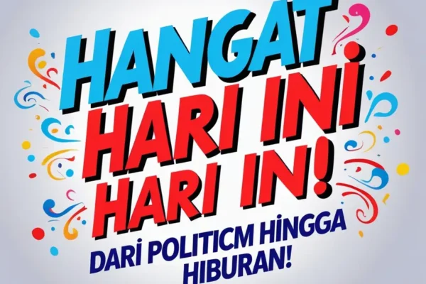 Top News Today: Isu Terpanas yang Jadi Perbincangan